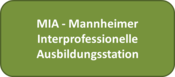 Zum Video "MaReCuM – MIA Mannheimer Interprofessionelle Ausbildungsstation"